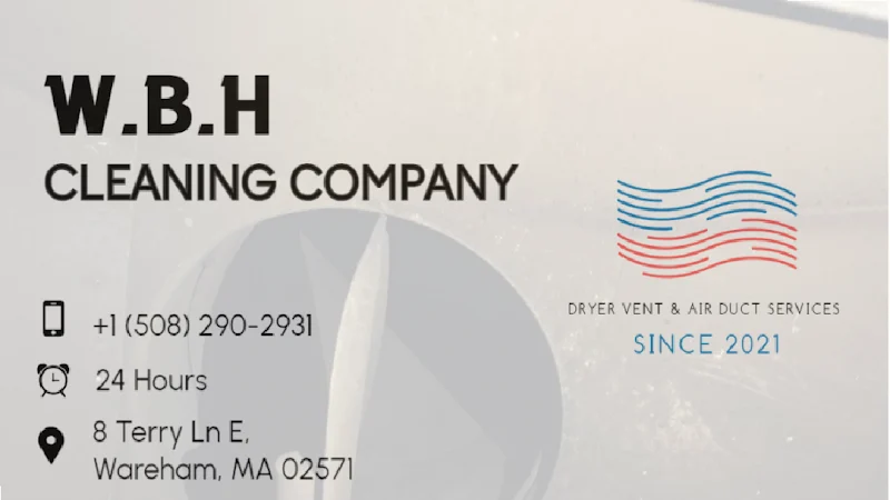 WBH Dryer vent & Air Duct Cleaning Services Wareham, MA