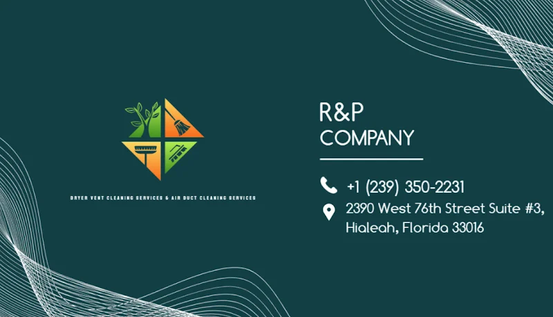 R&P Dryer vent cleaning services & Air Duct Cleaning Services Of Hialeah, FL