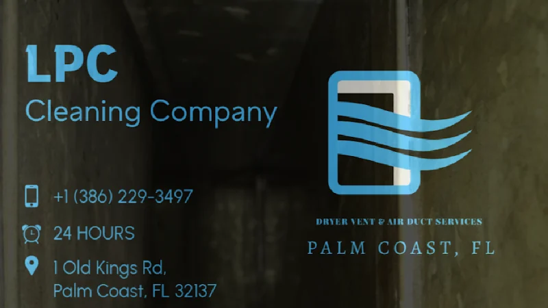 LPC Dryer vent & Air Duct Cleaning Services Palm Coast, FL