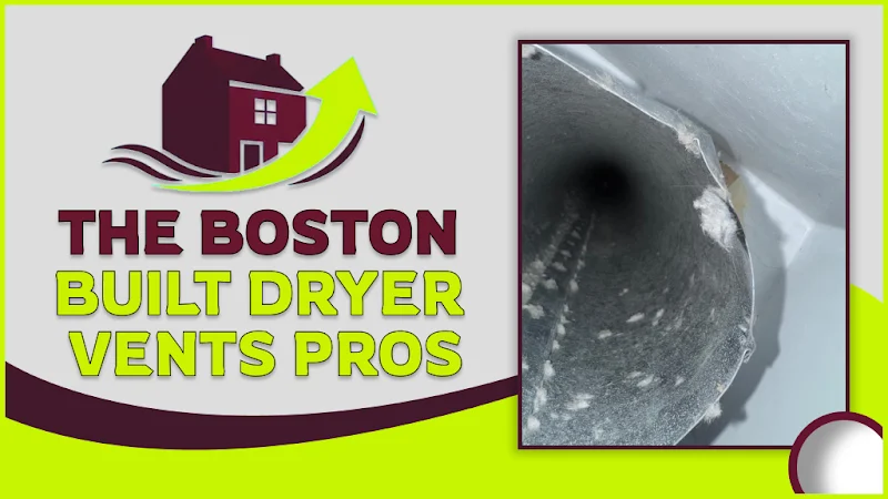 The Boston Built Dryer Vents Pros